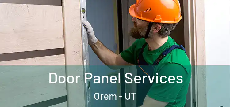 Door Panel Services Orem - UT